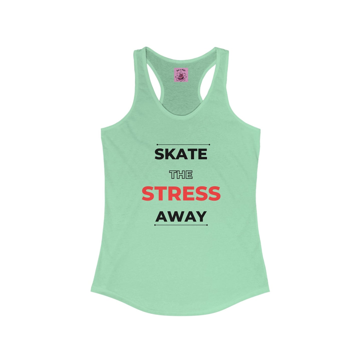 Women's Skate the Stress Away Racerback Tank