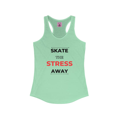 Women's Skate the Stress Away Racerback Tank