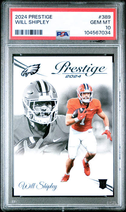 Graded 2024 Panini Prestige Will Shipley #389 Rookie RC Football Card PSA 10 Gem Mint