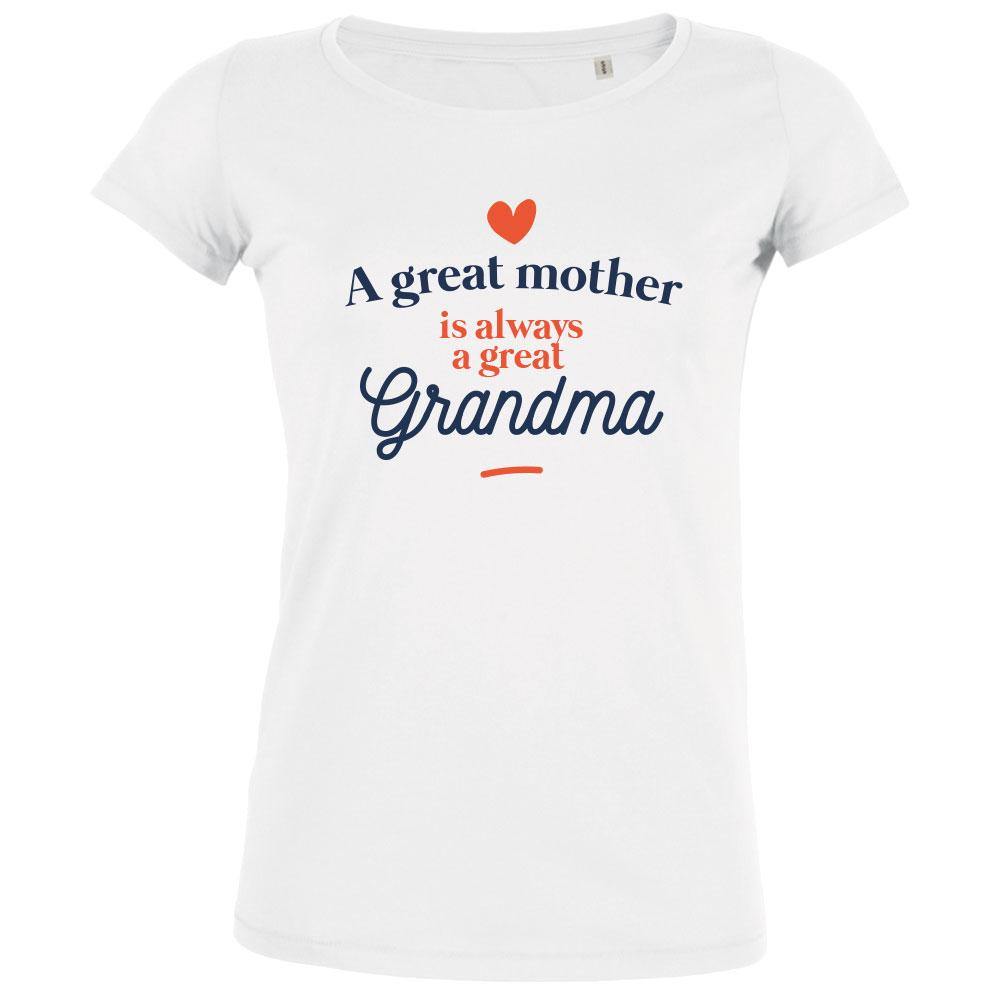 A Great Mother Is Always A Great Grandma Women's Organic Tee