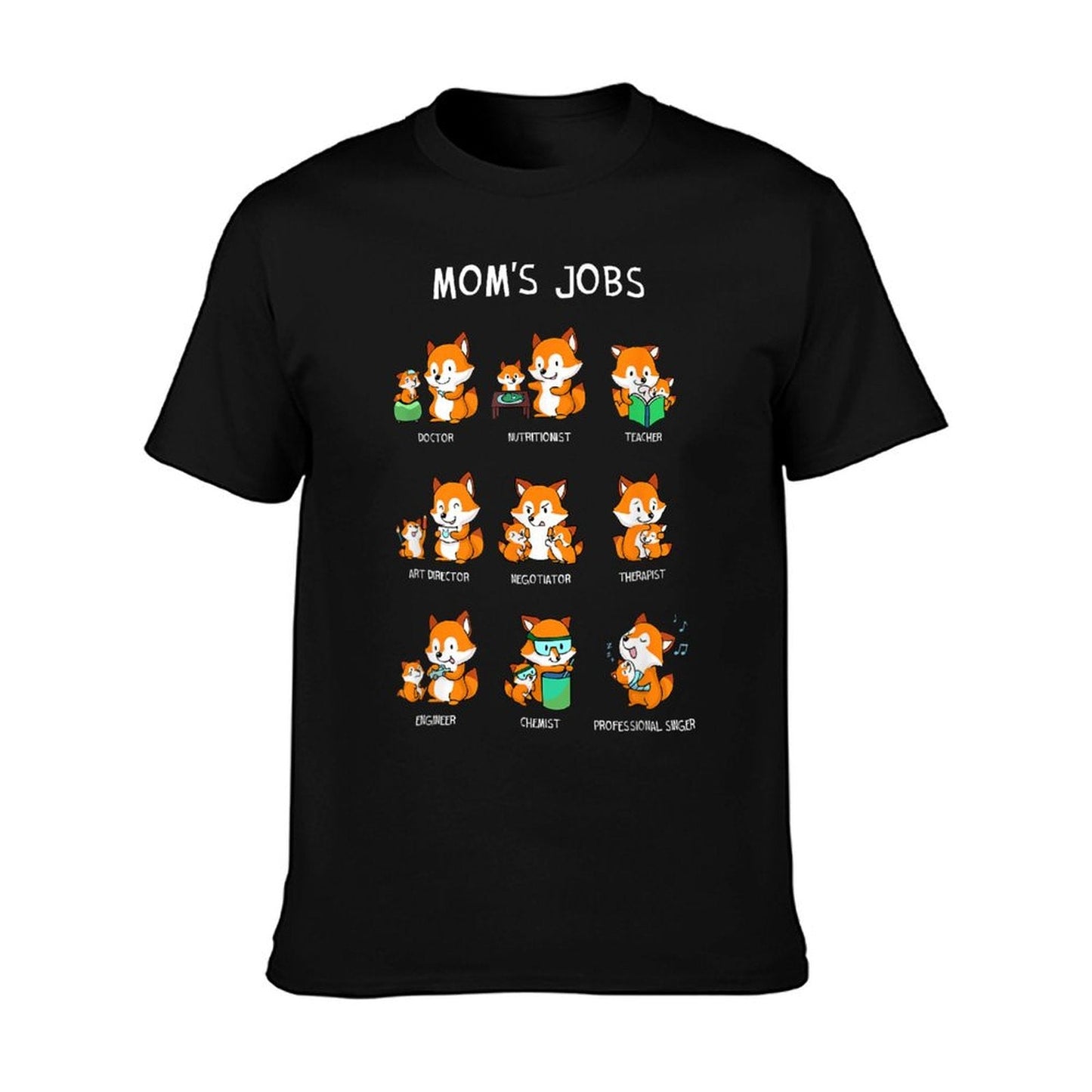 Mom's Jobs Mother's Day Mum Mother Mummy Nerd Fox Foxes T-Shirt