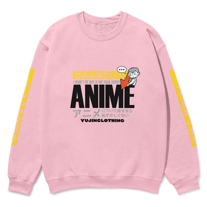 Anime Talk Sweatshirt