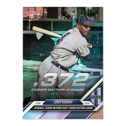 2024 Topps Now Josh Gibson #241SP #/372 Baseball Card