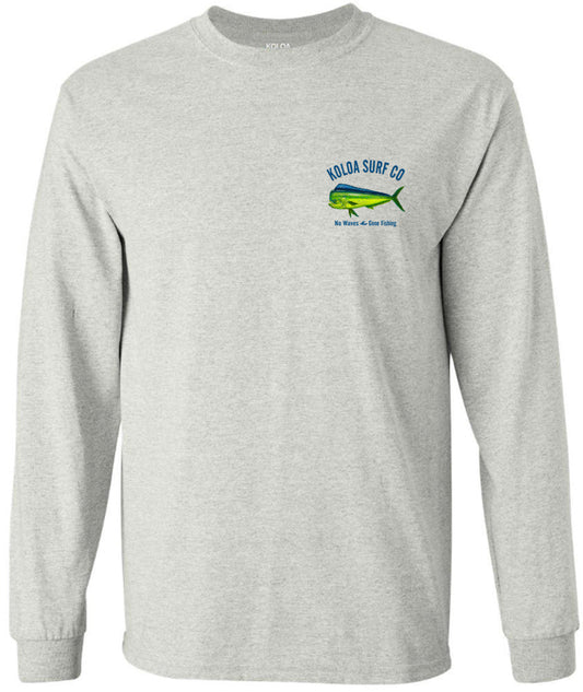 Koloa Mahi Mahi "No Waves" Long Sleeve T-Shirt