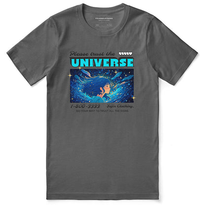Trust The Universe T-Shirt