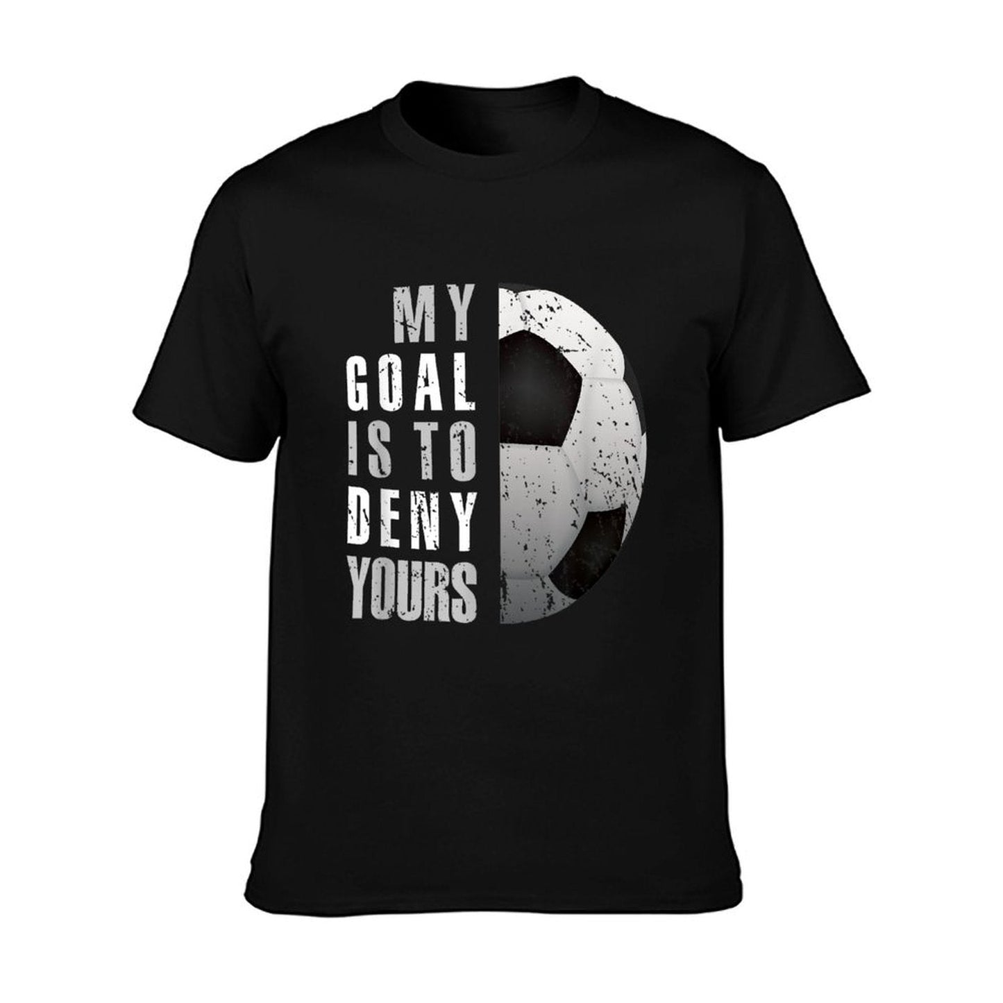 My Goal Is To Deny Yours Soccer Goalie Distressed Goalkeeper T-Shirt