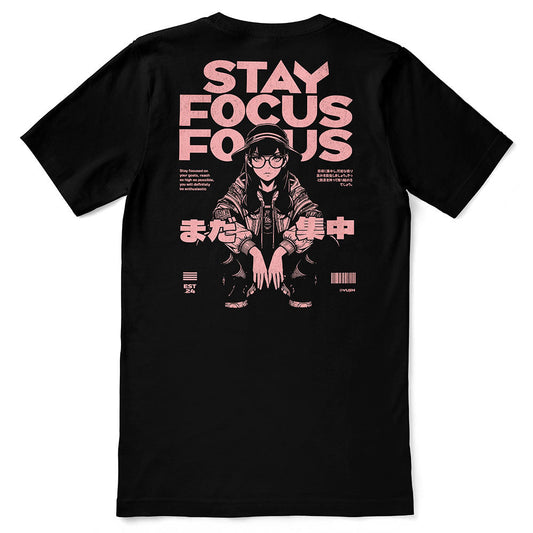 Stay Focus T-Shirt