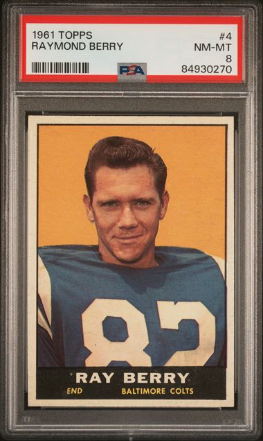 Graded 1961 Topps Raymond Ray Berry #4 Football Card PSA 8 NM-MT