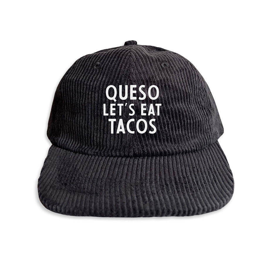 Queso Let's Eat Tacos Corduroy Cap