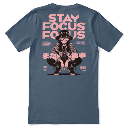 Stay Focus T-Shirt