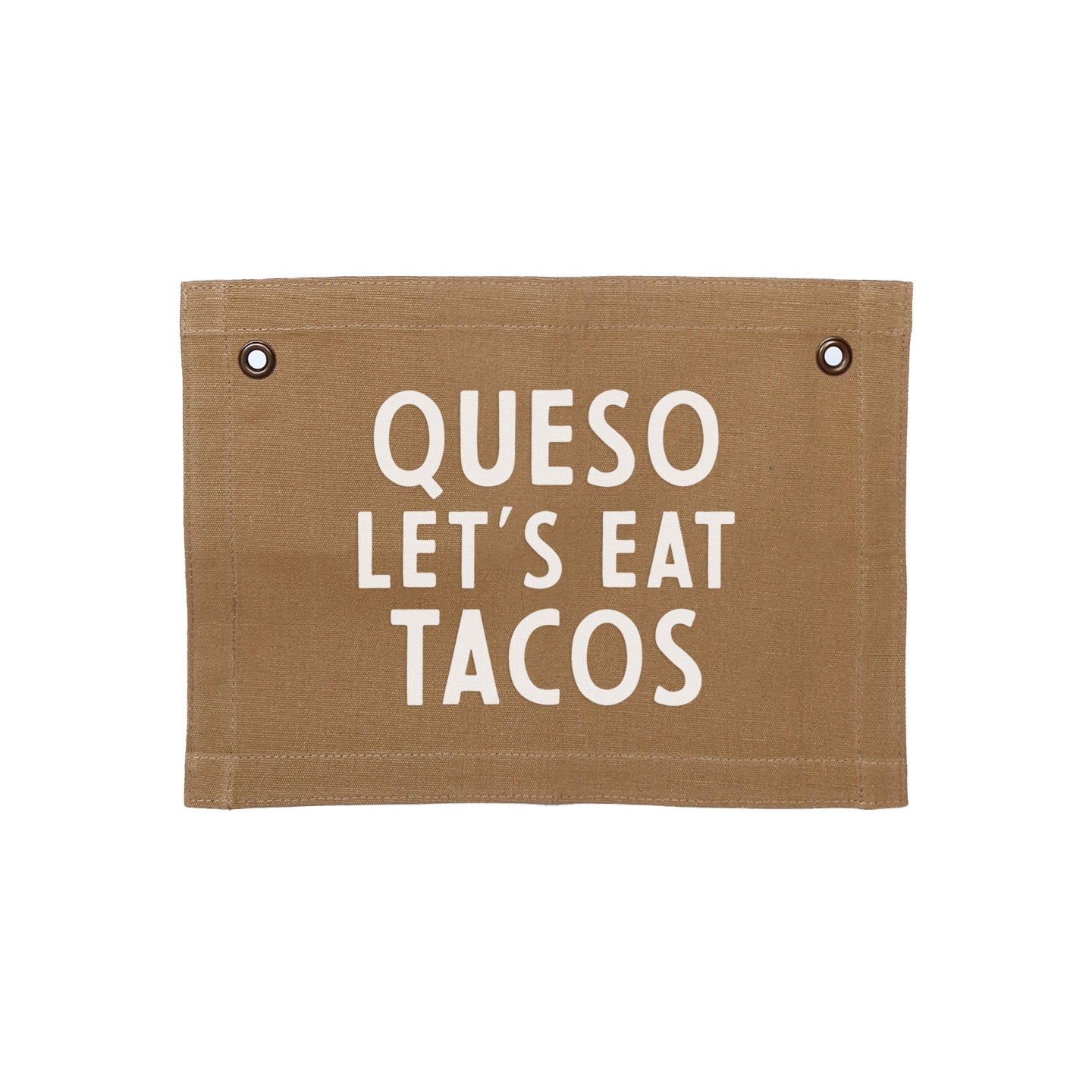Queso Let's Eat Tacos Small Canvas Flag