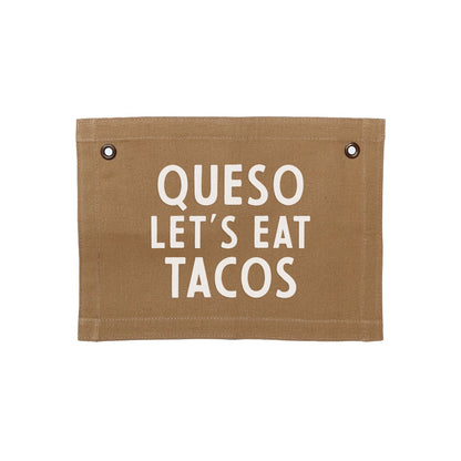 Queso Let's Eat Tacos Small Canvas Flag
