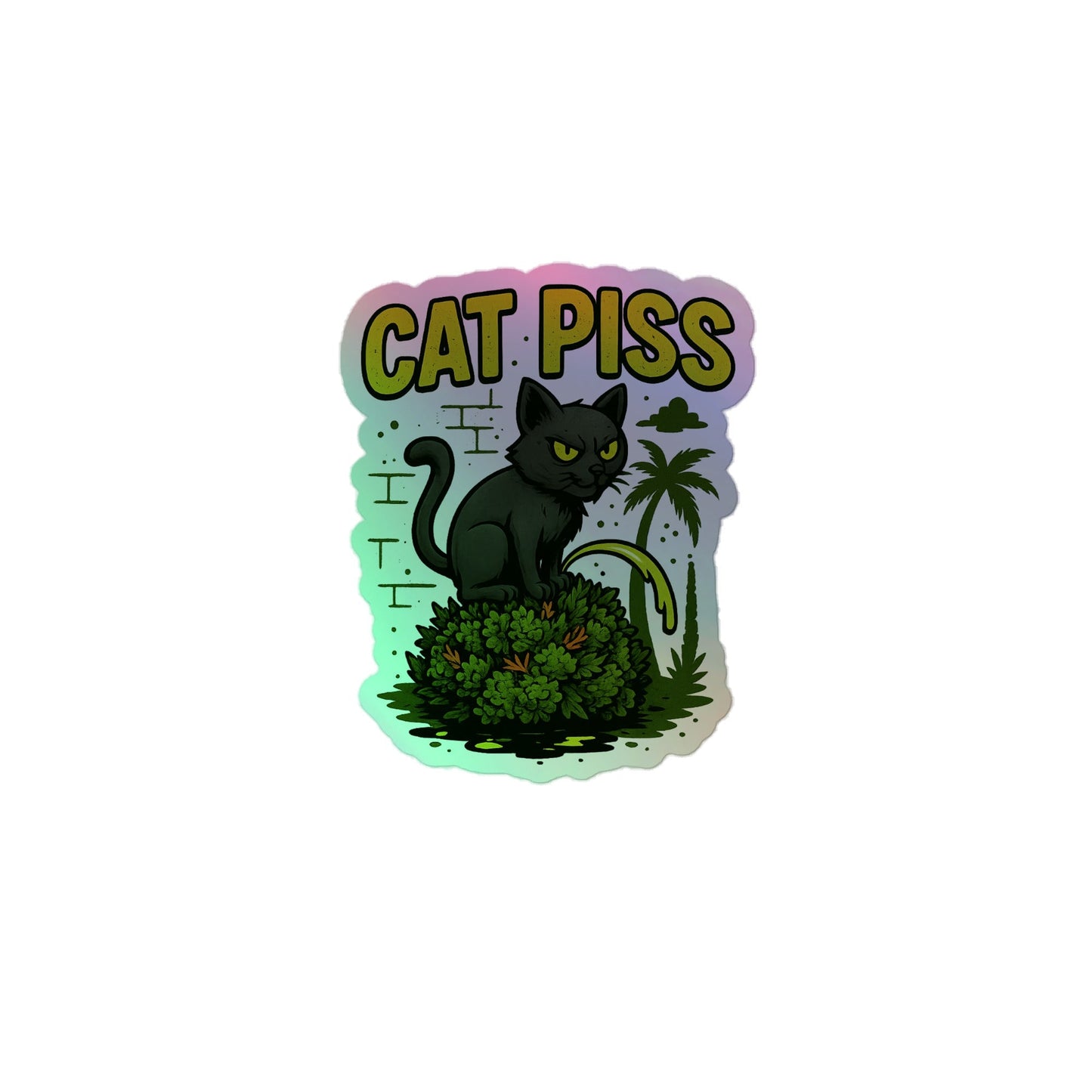 Cat Piss Holographic sticker