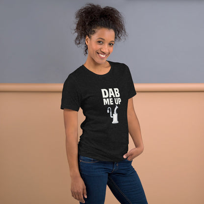 Dab Me Up! Unisex t-shirt