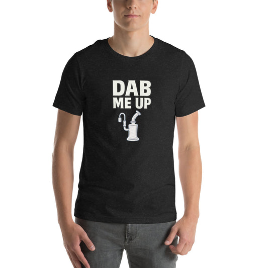 Dab Me Up! Unisex t-shirt