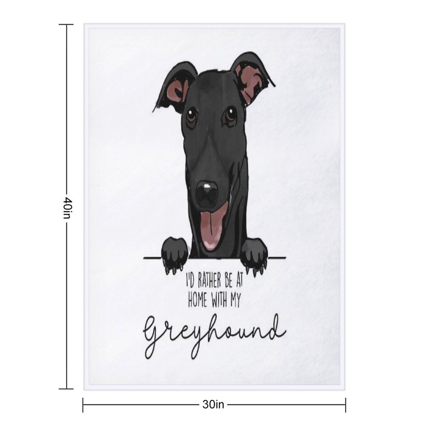I’d Rather Be at Home with My Greyhound Throw Blanket