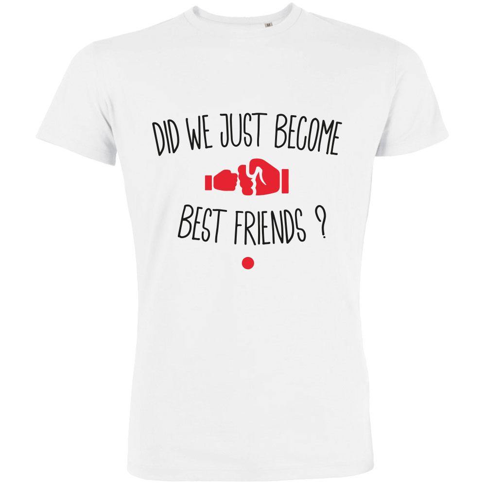 Did We Just Become Best Friends Men's Organic Tee