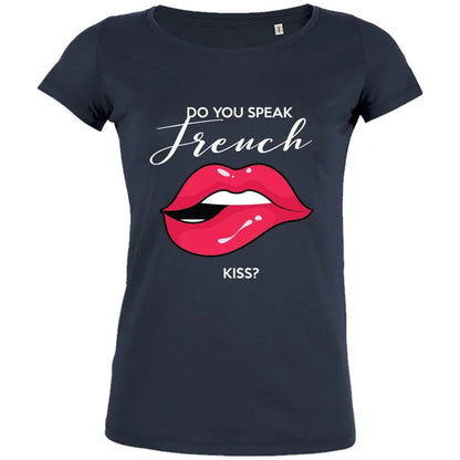 Do You Speak French Kiss Women's Organic Tee