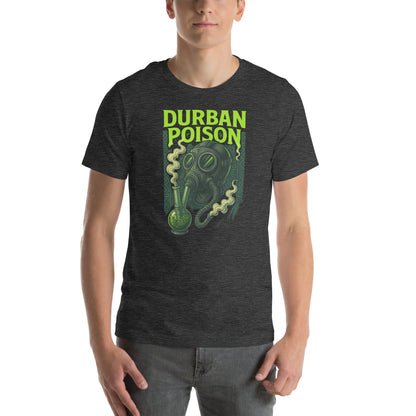 Durban Poison Unisex t-shirt