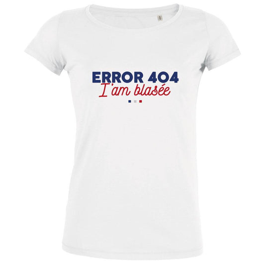 Error 404, I Am Blasée Women's Organic Tee