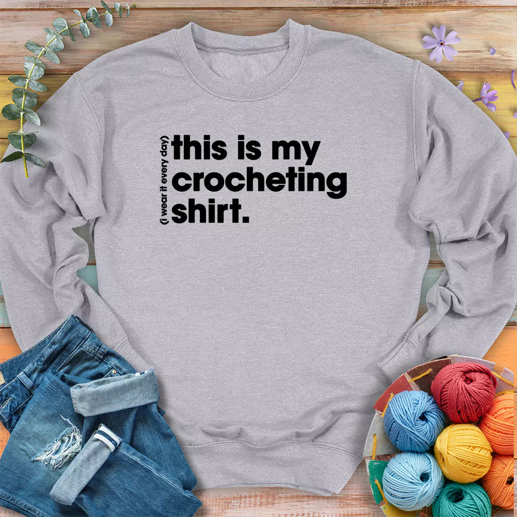 Everyday Crocheting Sweatshirt