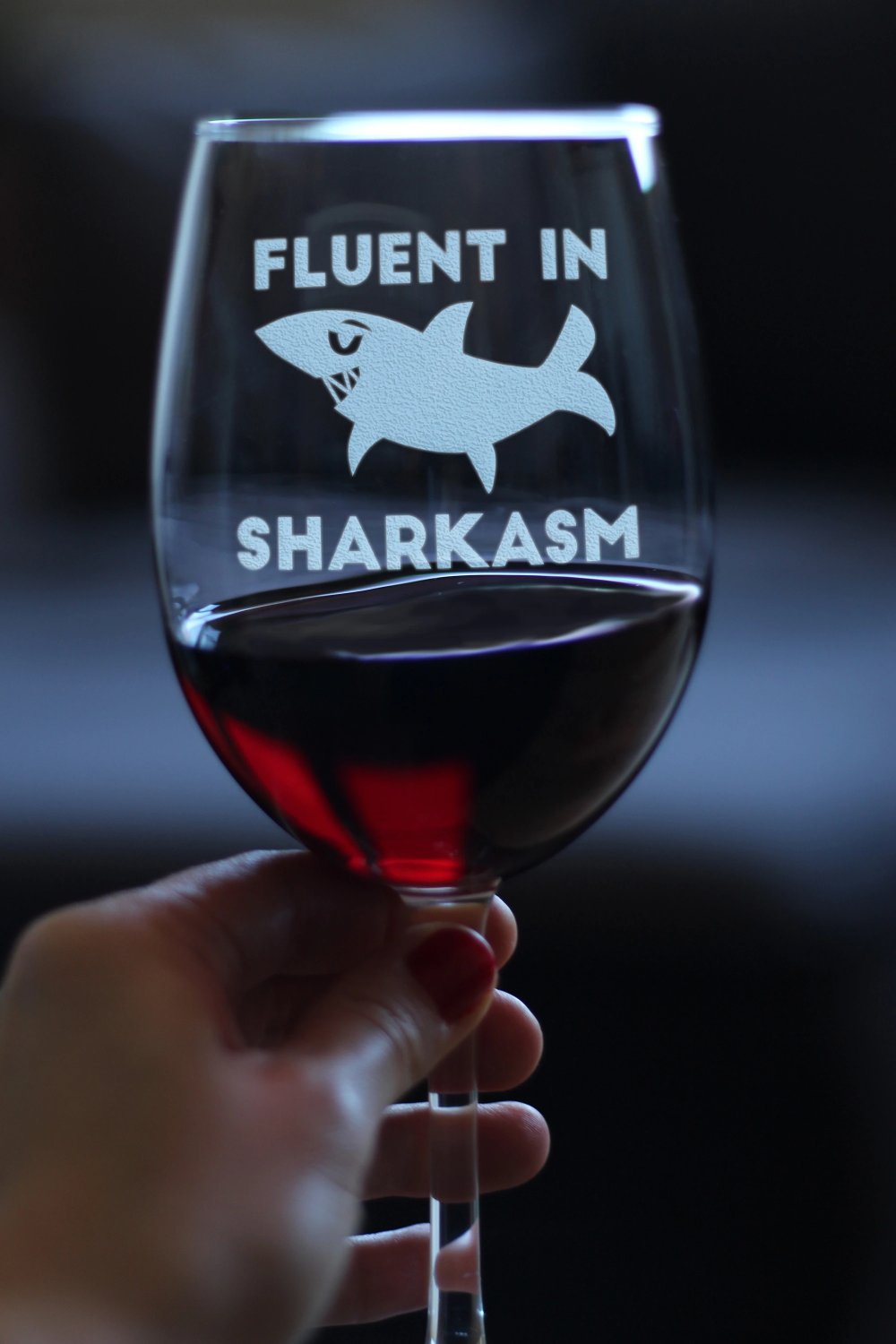 Fluent in Sharkasm - Shark Wine Glass Gifts for Sarcastic Mom or Dad Joke Experts - Funny Glasses with Sayings - Large 16.5 Ounce with Stem