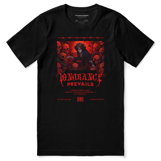 Ignorance T-Shirt