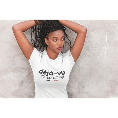 Déjà Vu, It's So Cliché Women's Organic Tee