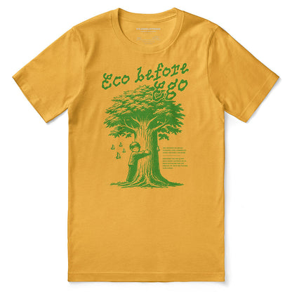 Eco Before Ego T-Shirt