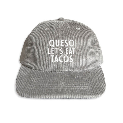 Queso Let's Eat Tacos Corduroy Cap
