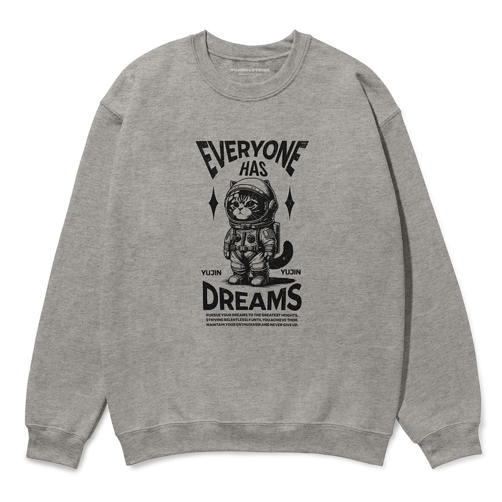 Dream Big Cat Sweatshirt