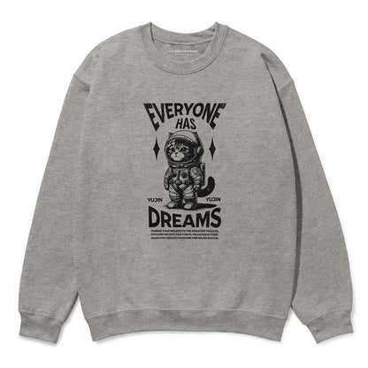 Dream Big Cat Sweatshirt