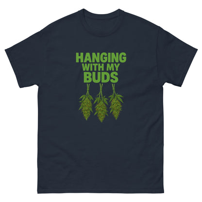 Hanging with my Buds classic tee
