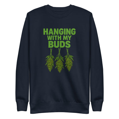 Hanging With My Buds Unisex Premium Sweatshirt