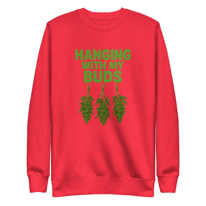 Hanging With My Buds Unisex Premium Sweatshirt