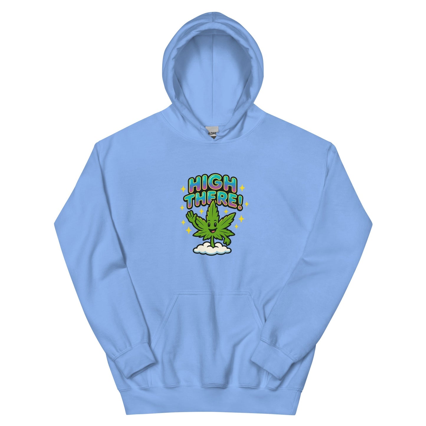 High There! Unisex Hoodie