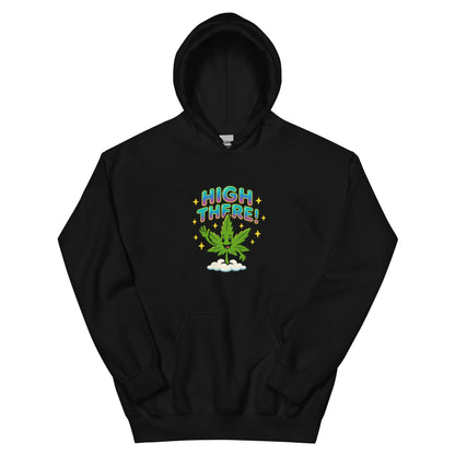 High There! Unisex Hoodie
