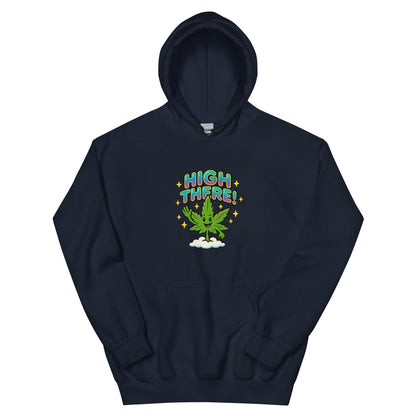 High There! Unisex Hoodie