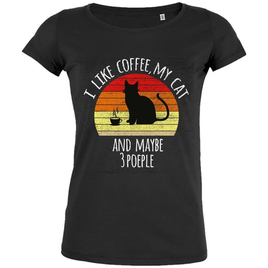 I Like Coffee, My Cat And Maybe 3 People Women's Organic Tee
