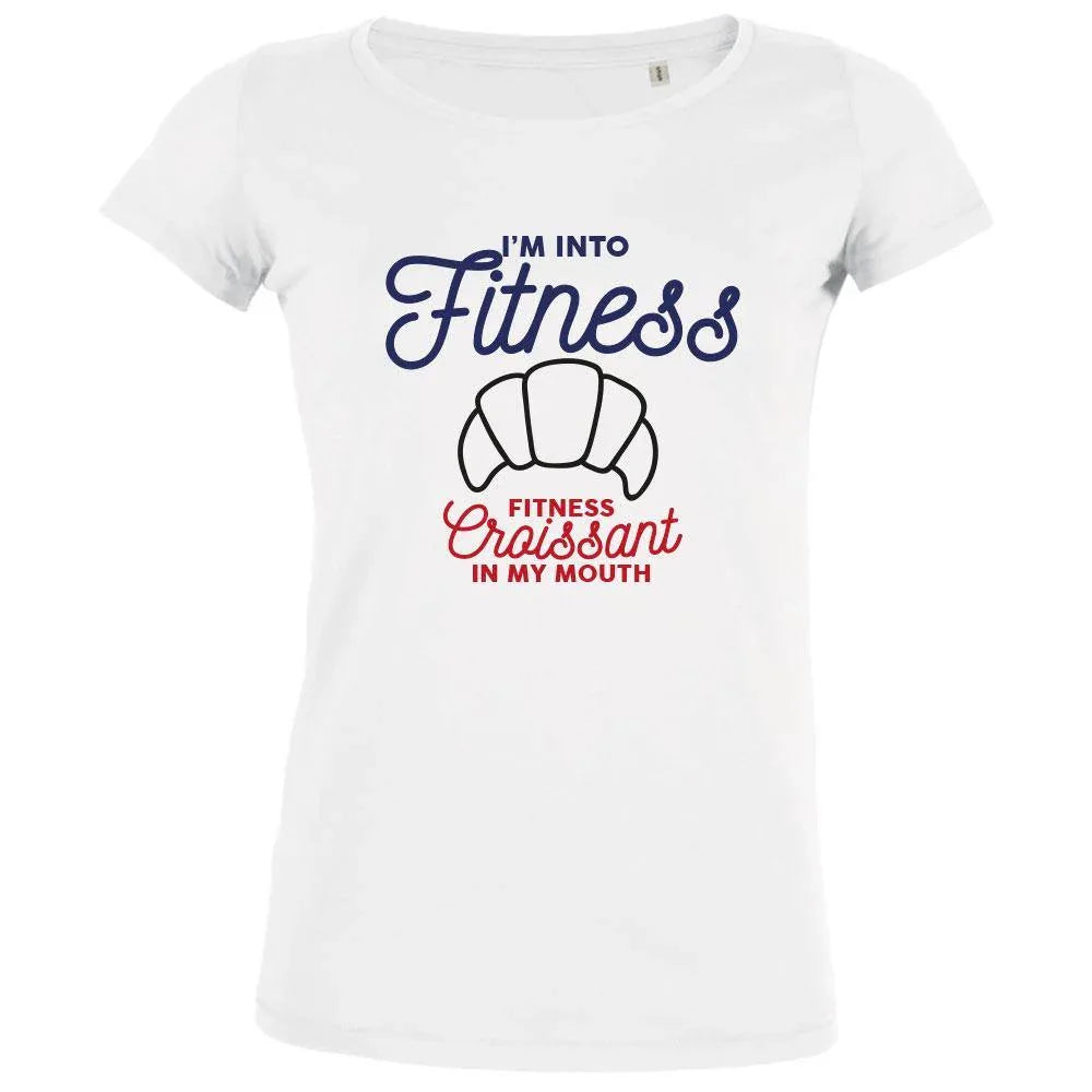 I'm Into Fitness, Fitness Croissant In My Mouth Women's Organic Tee