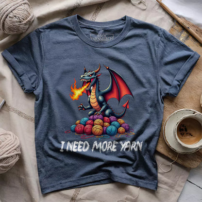 I Need More Yarn T-shirt
