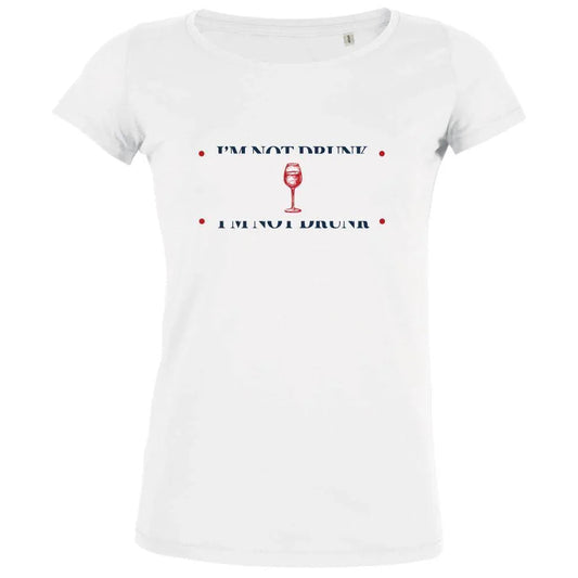 I'm Not Drunk Women's Organic Tee
