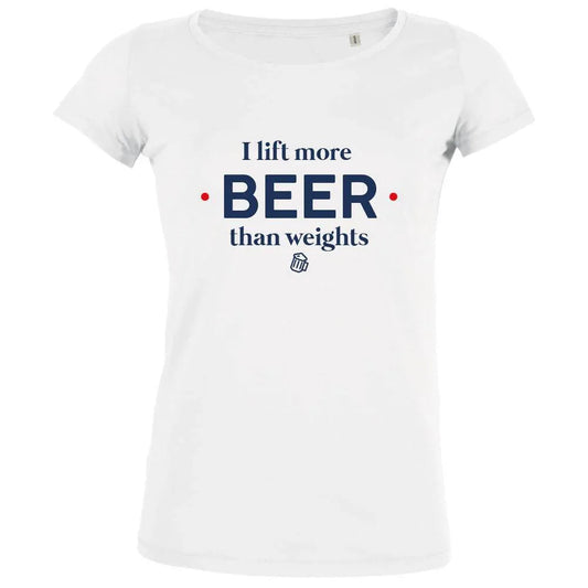 I Lift More Beer Than Weights Women's Organic Tee