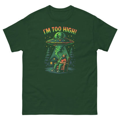 Im Too High! Unisex classic tee