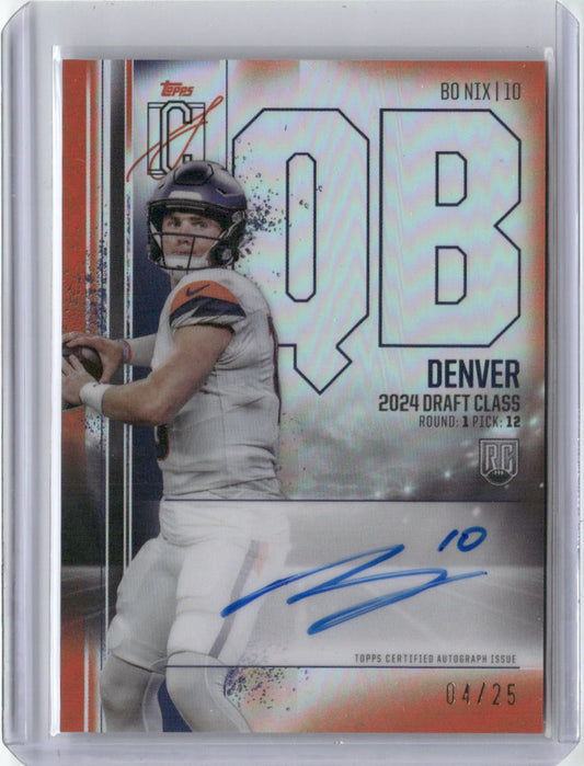 2024 Topps Signature Class Orange Variation Color Match Bo Nix #RCVBN /25 Auto Rookie RC Football Card