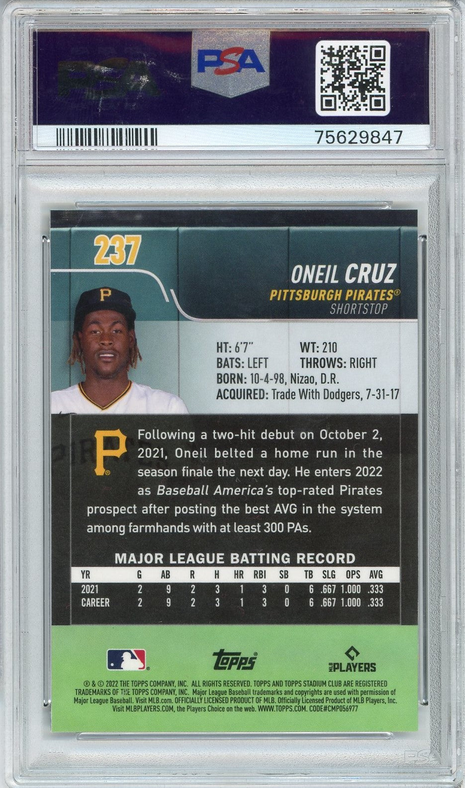 Graded 2022 Stadium Club Chrome Oneil Cruz #237 Rookie RC Baseball Card PSA 10 Gem Mint
