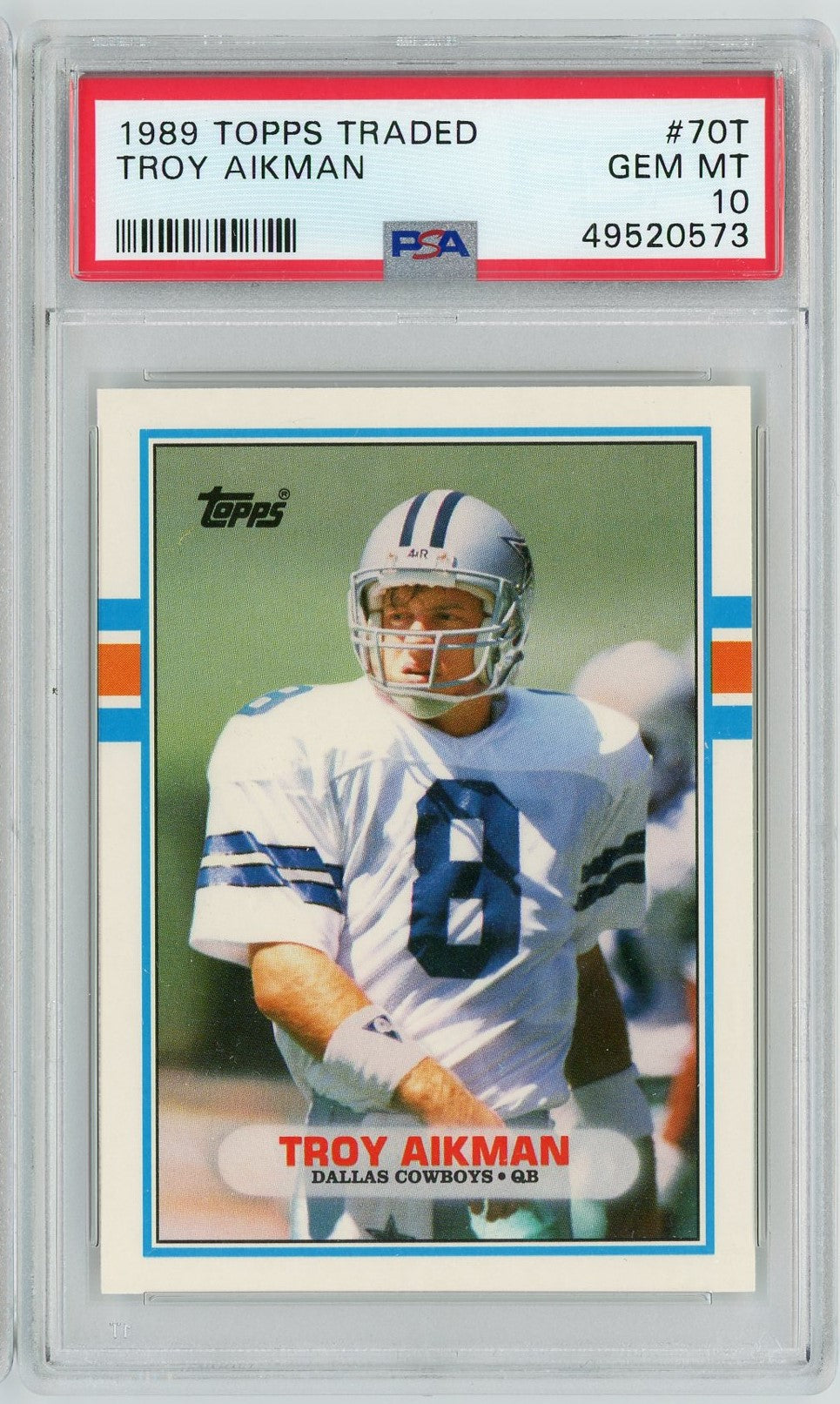 Graded 1989 Topps Traded Troy Aikman #70T Rookie RC Football Card PSA 10 Gem Mint
