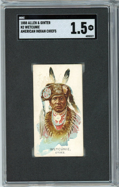 Graded 1888 Allen & Ginter American Indian Chiefs N2 #NNO Wetcunie Baseball Tobacco Card SGC 1.5 Fair