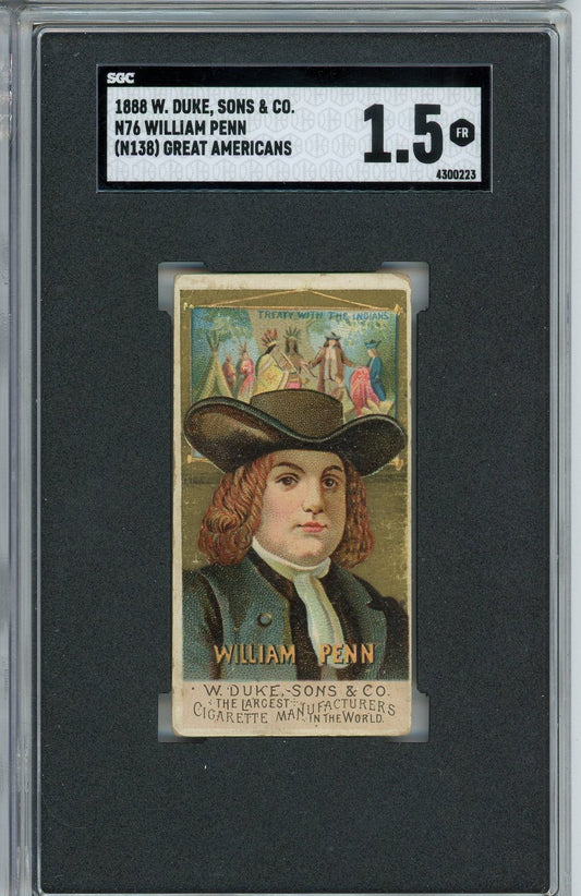 Graded 1888 W. Duke, Sons & Co. N76 Great Americans #N76 William Penn Baseball Tobacco Card SGC 1.5