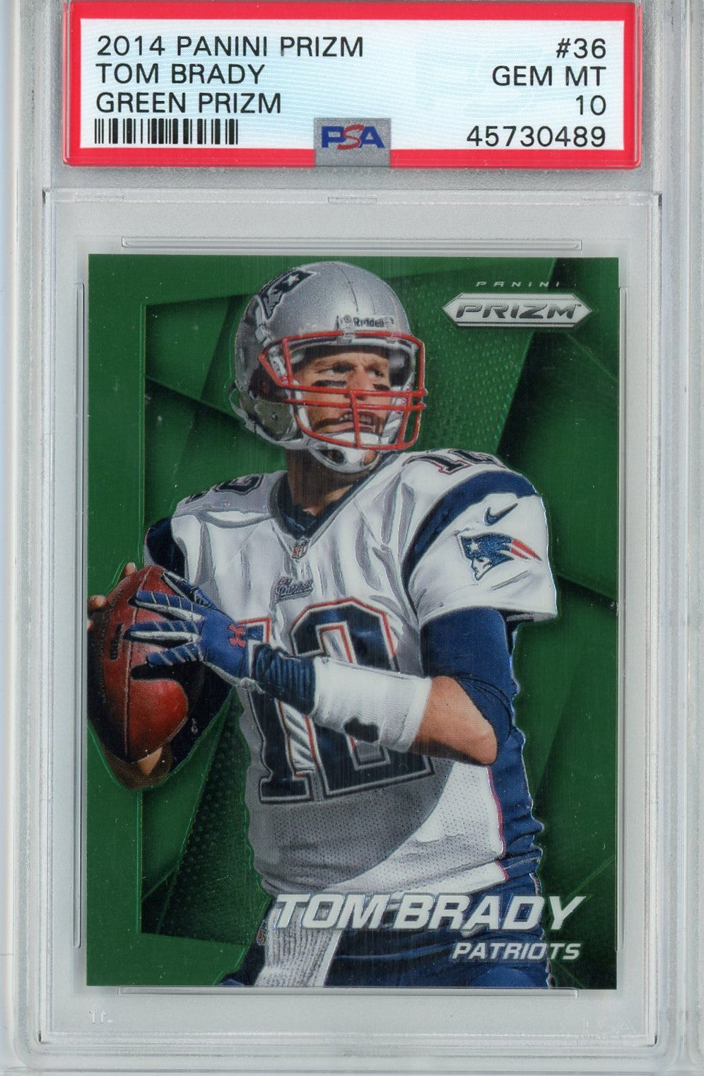 Graded 2014 Panini Prizm Green Prizm Tom Brady #36 Football Card PSA 10 Gem Mint